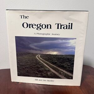 The Oregon Trail A Photographic Journey Bill Moeller 1985 Hardcover Book
